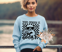 Load image into Gallery viewer, Your Opinion Is Trash