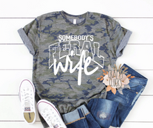 Load image into Gallery viewer, Somebody's Feral Wife