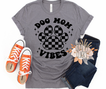 Load image into Gallery viewer, Dog Mom Vibes