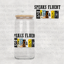 Load image into Gallery viewer, Speaks Fluent Sarcasm Glass Jar