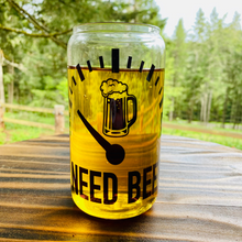 Load image into Gallery viewer, I Need A Beer Glass Jar