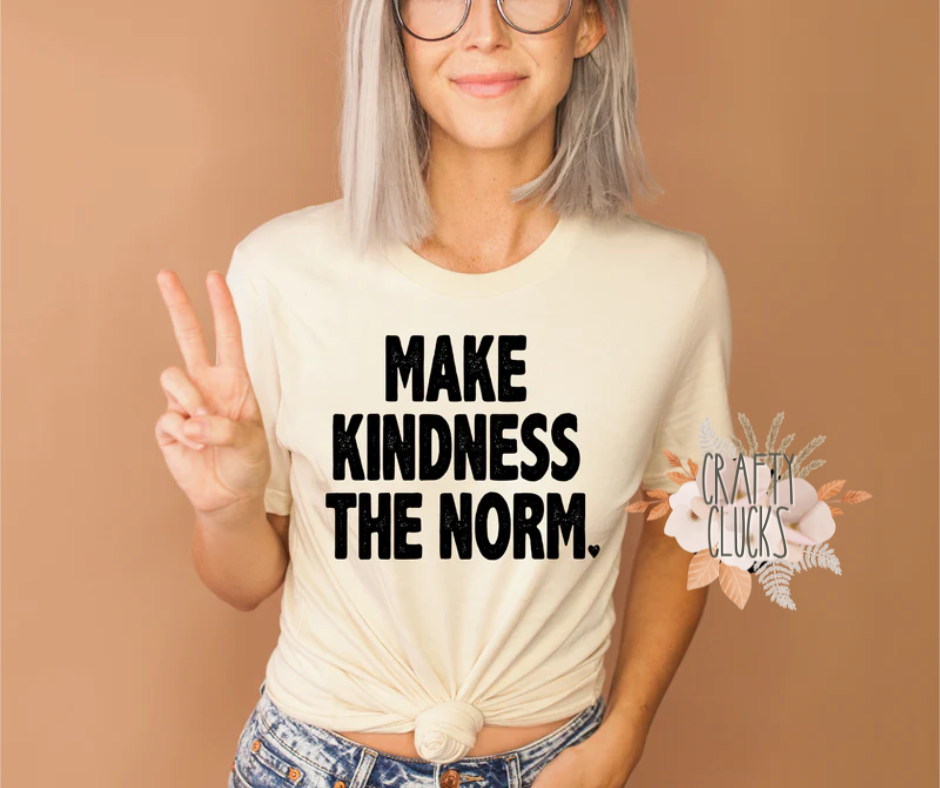 Make Kindness The Norm