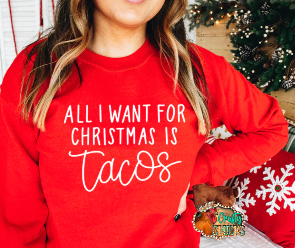 All I Want For Christmas Is Tacos