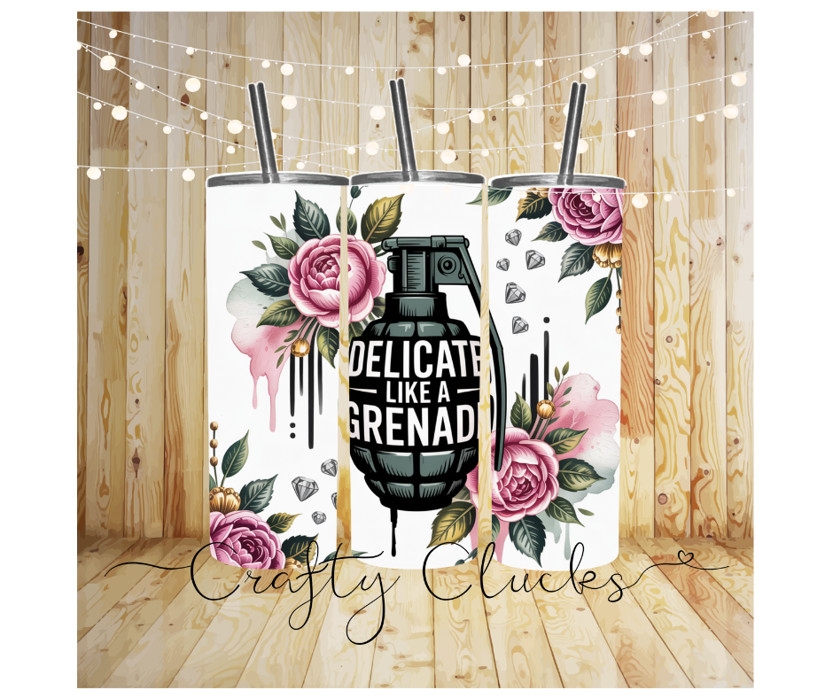 Delicate Like A Grenade