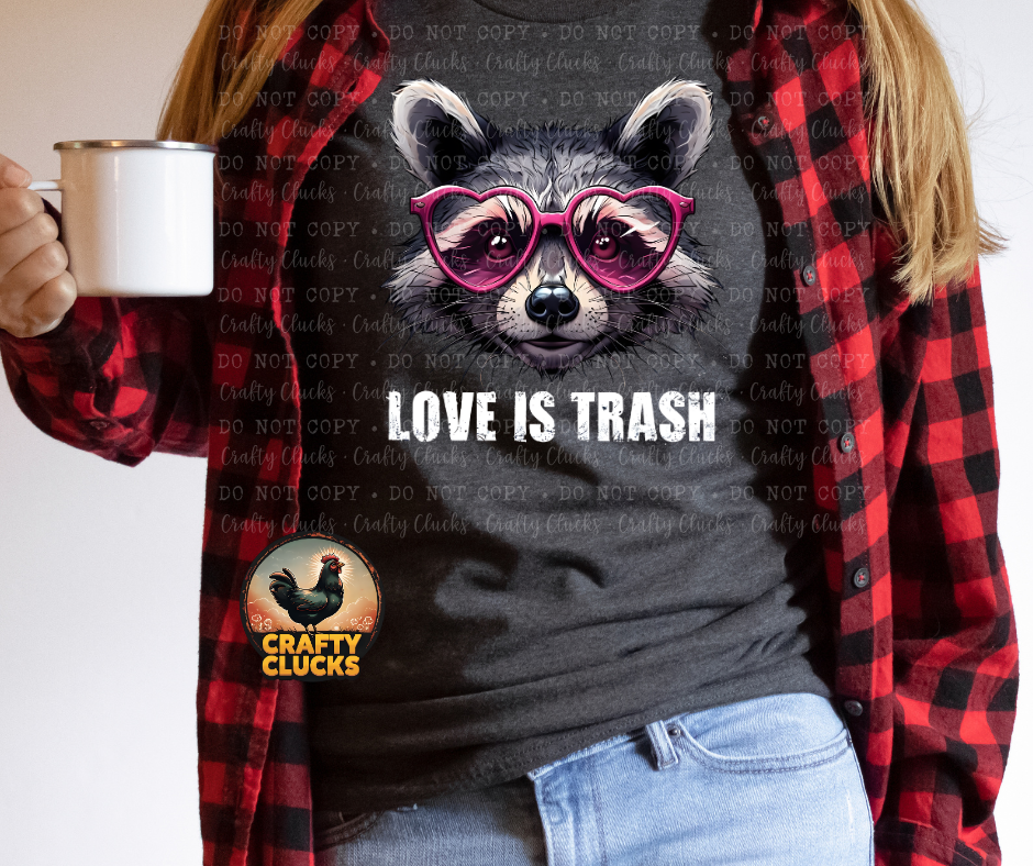 Love Is Trash