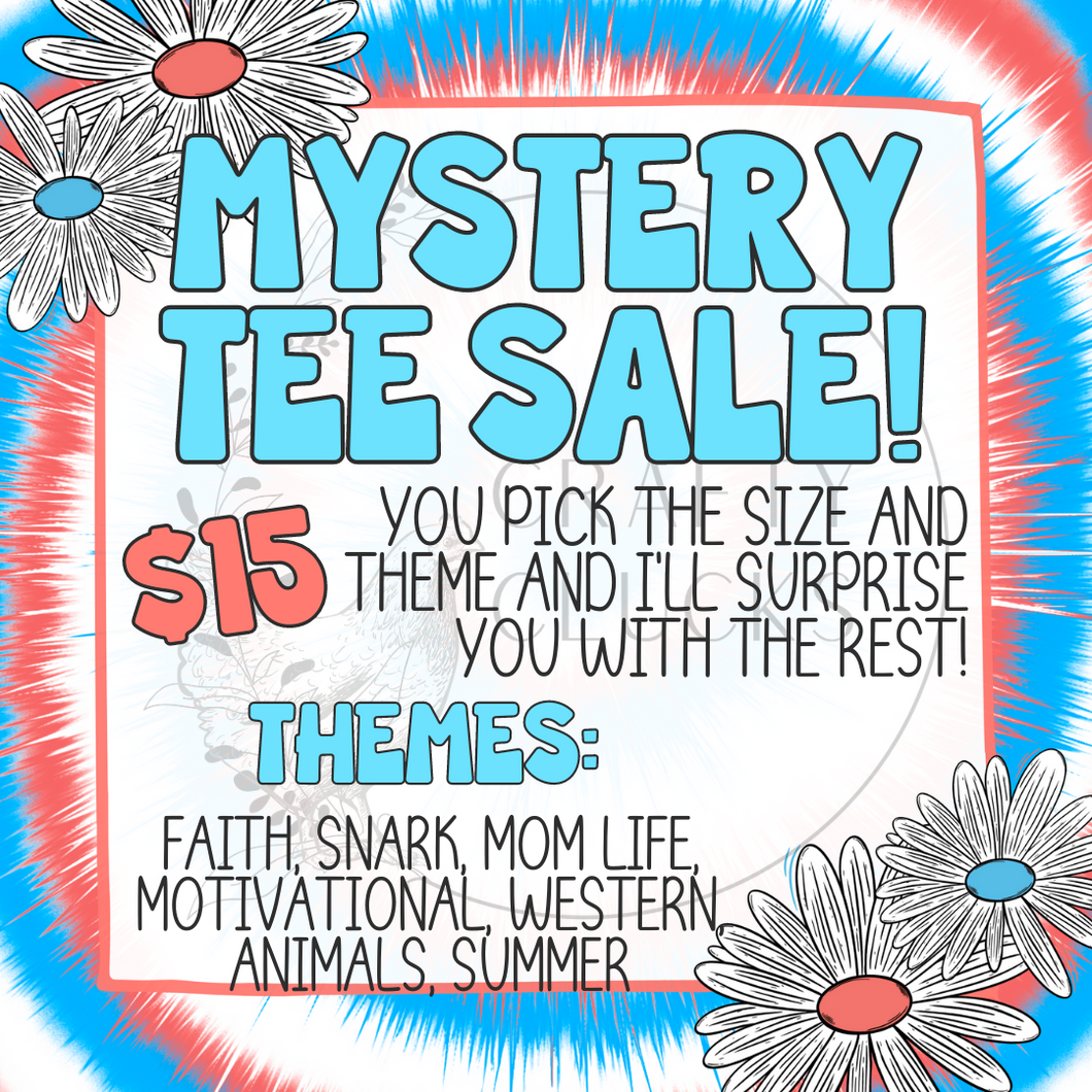 $15 Mystery Tee Sale