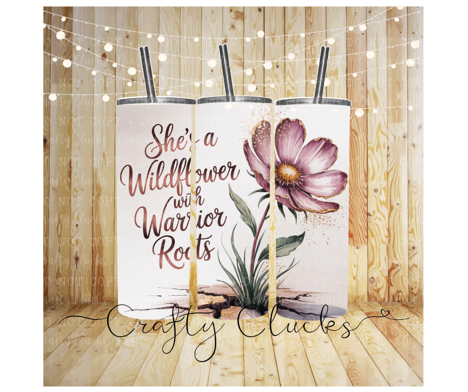 She's A Wildflower With Warrior Roots