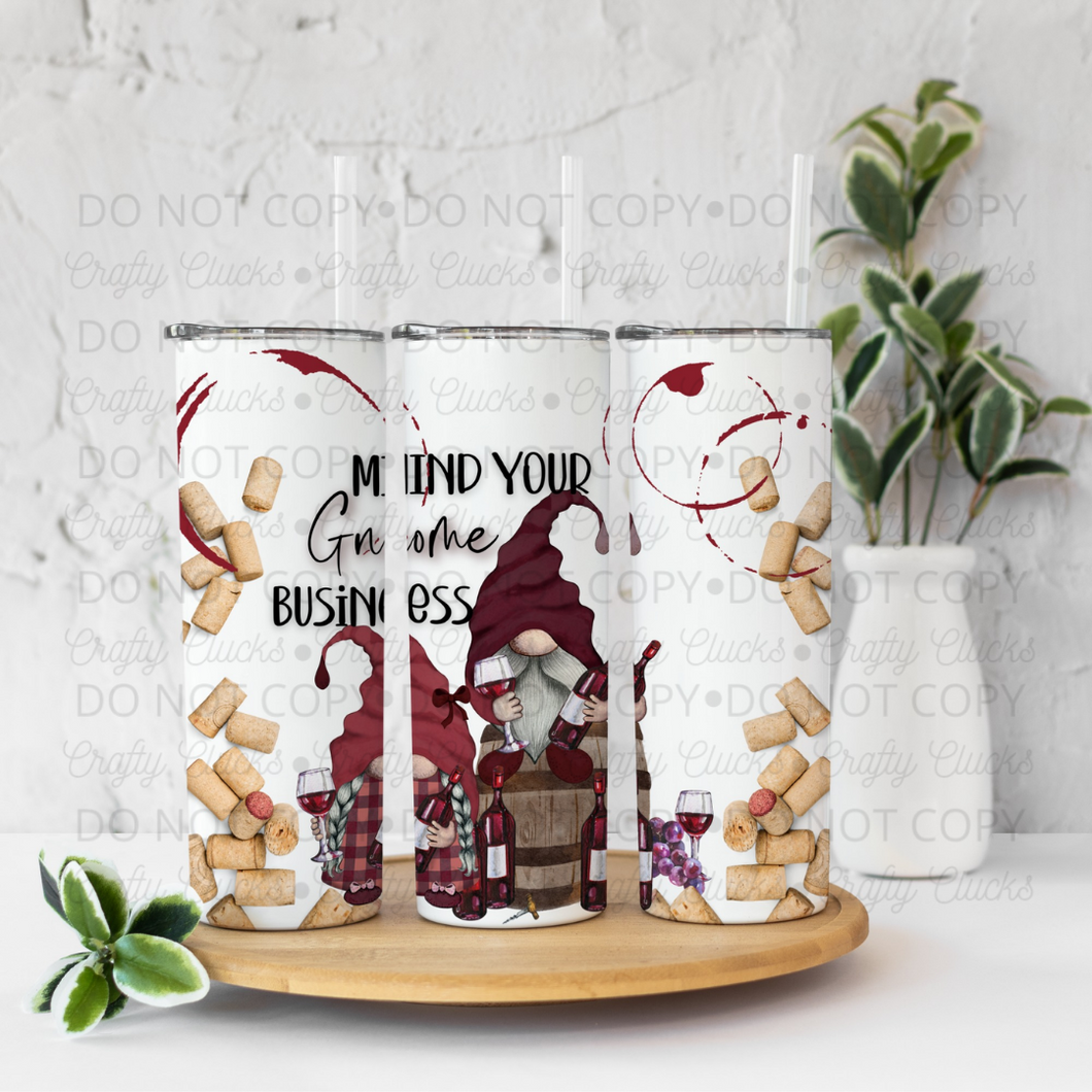 Mind your gnome business Tumbler