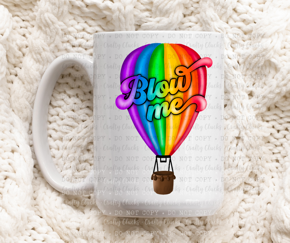 Blow Me Mug